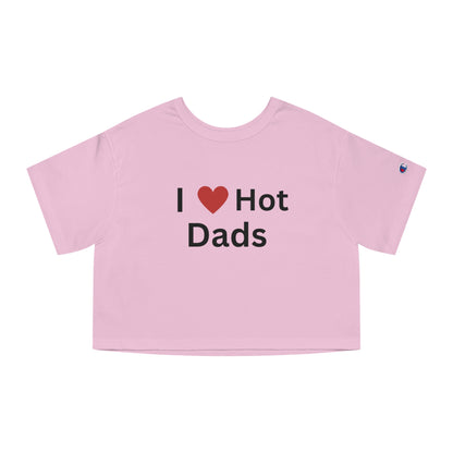 I love Hot Dads Cropped Y2K Baby Tee Cute Crop Tops