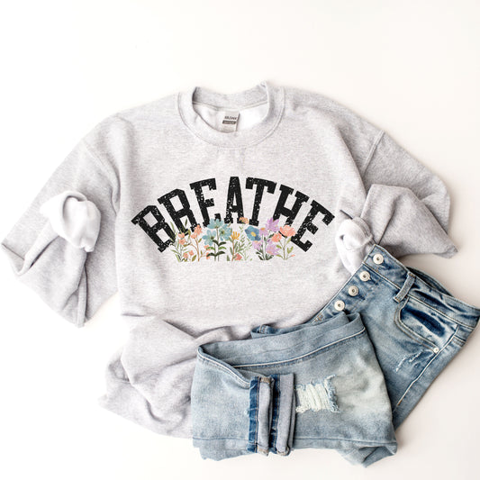 Just Breathe Wildflower Sweatshirt Mental Health Sweater