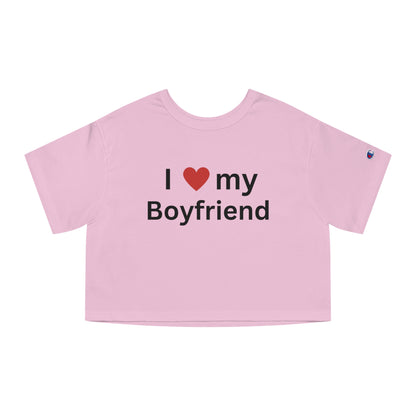 I love my Boyfriend Cropped Y2K Baby Tee