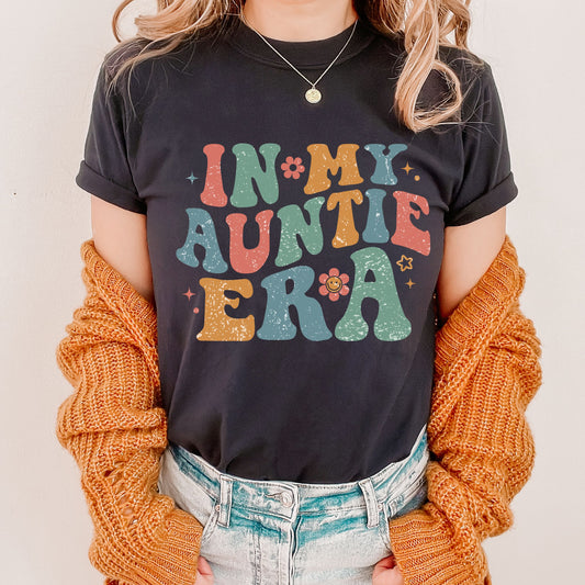 In my Auntie Era Auntie Shirt